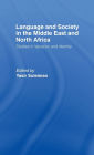 Language and Society in the Middle East and North Africa / Edition 1