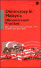 Democracy in Malaysia: Discourses and Practices / Edition 1