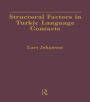 Structural Factors in Turkic Language Contacts / Edition 1