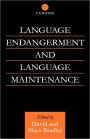 Language Endangerment and Language Maintenance: An Active Approach / Edition 1