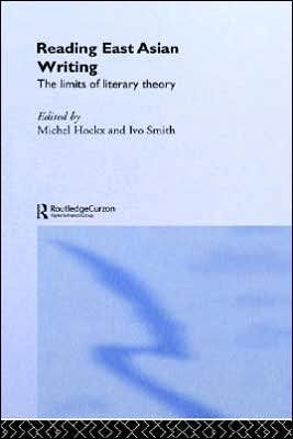Reading East Asian Writing: The Limits of Literary Theory