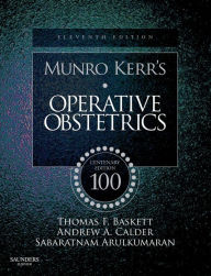 Munro Kerr's Operative Obstetrics: Centenary Edition / Edition 11