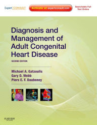 Diagnosis and Management of Adult Congenital Heart Disease: Expert Consult - Online and Print / Edition 2