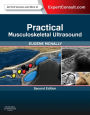 Practical Musculoskeletal Ultrasound: Expert Consult:Online and Print / Edition 2