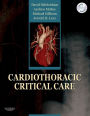 Cardiothoracic Critical Care E-Book