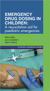 Emergency Drug Dosing in Children: A resuscitation aid for paediatric emergencies