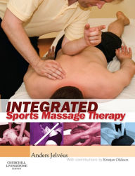 Title: Integrated Sports Massage Therapy E-Book: Integrated Sports Massage Therapy E-Book, Author: Anders Jelvéus DN leg. Naprapat MTOM LAc CMT