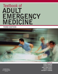 Textbook of Adult Emergency Medicine E-Book