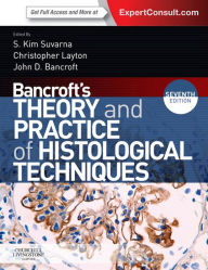 Bancroft's Theory and Practice of Histological Techniques E-Book