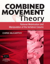 Title: Combined Movement Theory E-Book: Combined Movement Theory E-Book, Author: Christopher McCarthy PhD