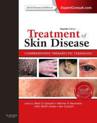 Treatment of Skin Disease: Comprehensive Therapeutic Strategies (Expert Consult - Online and Print) / Edition 4
