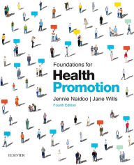 Title: Foundations for Health Promotion / Edition 4, Author: Jane Wills BA