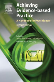 Title: Achieving Evidence-Based Practice: A Handbook for Practitioners, Author: Susan Hamer BA