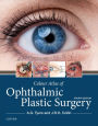 Colour Atlas of Ophthalmic Plastic Surgery