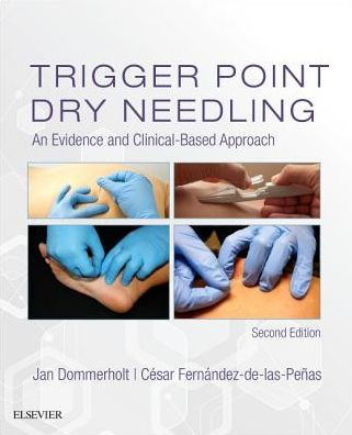 Trigger Point Dry Needling: An Evidence and Clinical-Based Approach / Edition 2