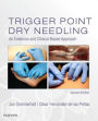 Trigger Point Dry Needling: An Evidence and Clinical-Based Approach / Edition 2