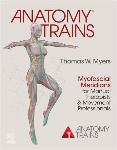 Anatomy Trains E-Book: Anatomy Trains E-Book