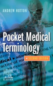 Title: Pocket Medical Terminology, Author: Andrew Hutton BSc