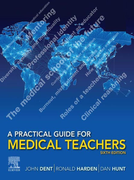 A Practical Guide for Medical Teachers, E-Book: A Practical Guide for Medical Teachers, E-Book