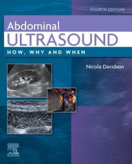 Title: Abdominal Ultrasound: How, Why and When, Author: Nicola Davidson