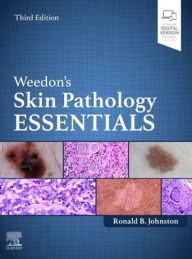 Title: Weedon's Skin Pathology Essentials, Author: Ronald Johnston MD