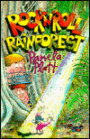 Rock'n' Roll Rainforest