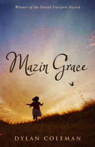 Title: Mazin Grace, Author: Dylan Coleman