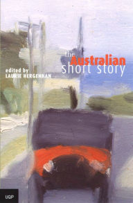 Title: The Australian Short Story, Author: Laurie Hergenhan
