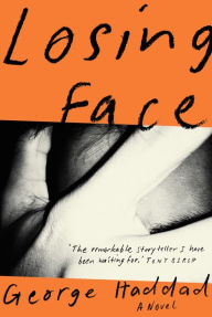 Title: Losing Face, Author: George Haddad