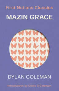 Title: Mazin Grace, Author: Claire G Coleman