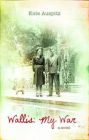 Wallis: The War Memoir of (Hrh) the Duchess of Windsor. Kate Auspitz