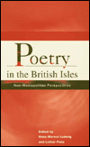 Poetry in the British Isles: Non-Metropolitan Perspectives