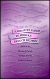 Title: Narrative Voice in Modern French Fiction: Studies in Honour of Valerie Minogue on the Occasion of Her Retirement, Author: Michael Cardy