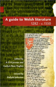 Guide to Welsh Literature 1282- c.1550
