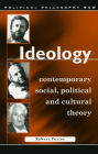 Ideology: Explorations in Contemporary Political Theory