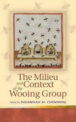 The Milieu and Context of the Wooing Group