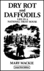 Dry Rot and Daffodils