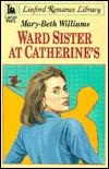 Ward Sister at Catherine's