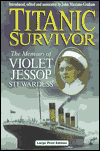 Titanic Survivor: The Memoirs of Violet Jessop Stewardess