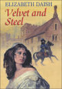 Velvet and Steel