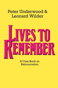 Title: Lives to Remember, Author: Peter Underwood