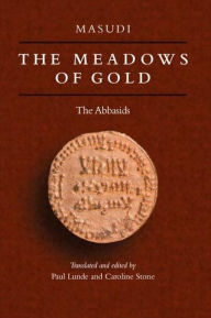 Title: Meadows Of Gold / Edition 1, Author: Masudi
