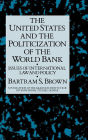 United States & The Politicizati / Edition 1