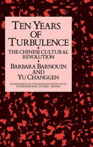 Title: Ten Years Of Turbulence / Edition 1, Author: Barbara Barnouin
