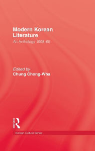 Title: Modern Korean Literature / Edition 1, Author: Chung Chong-Wha