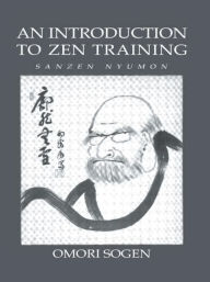 Introduction to Zen Training: A Translation of Sanzen Nyumon