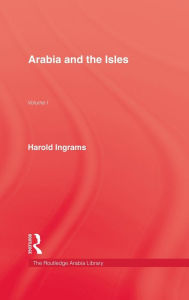 Title: Arabia and The Isles / Edition 1, Author: Harold Ingrams