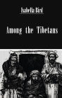 Among the Tibetans / Edition 1