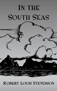 Title: In The South Seas Hb, Author: Robert Louis Stevenson