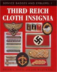 Third Reich Cloth Insignia (Service Badges and Emblems #1)